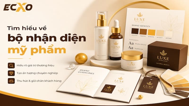 Tìm hiểu về bộ nhận diện thương hiệu mỹ phẩm - ECXO