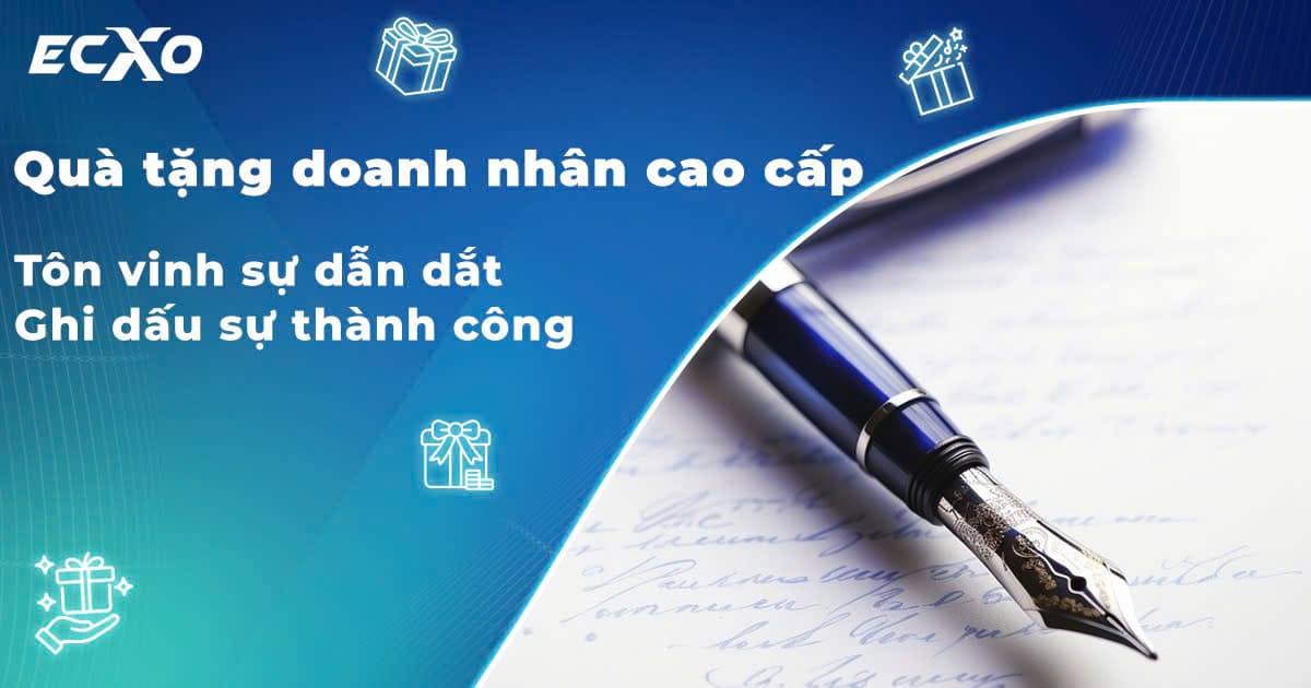 Quà tặng doanh nhân cao cấp