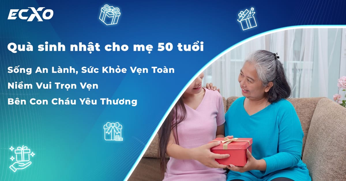 Gợi ý quà sinh nhật cho mẹ 50 tuổi