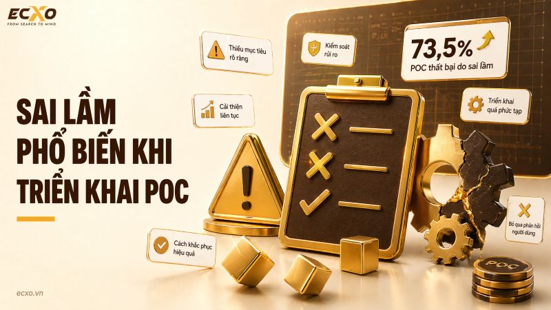 Các lỗi phổ biến khi thực hiện POC và cách khắc phục - ECXO