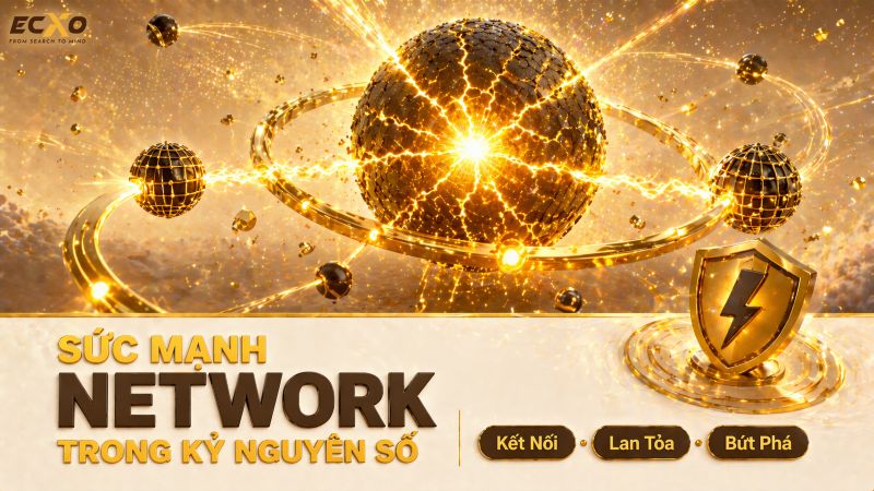 Tầm quan trọng của Network trong thời đại công nghệ số 4.0 - ECXO