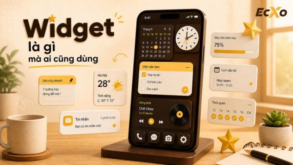 Widget là gì? Vai trò và cách sử dụng hiệu quả - ECXO